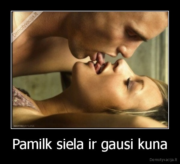 Pamilk siela ir gausi kuna