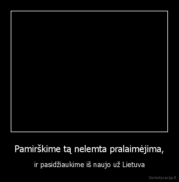 nesvarbu, kad, pralose, bus, dar, to, krepsinio