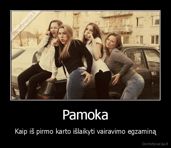 vairavimo, egzaminas,ciulpia