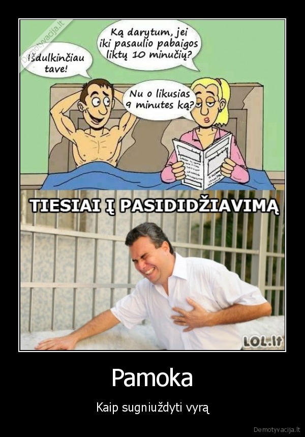 vyriskas, pasididziavimas,pasaulio, pabaiga