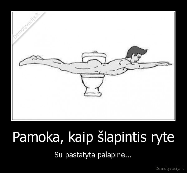 stajakas,stovi,slapinimasis