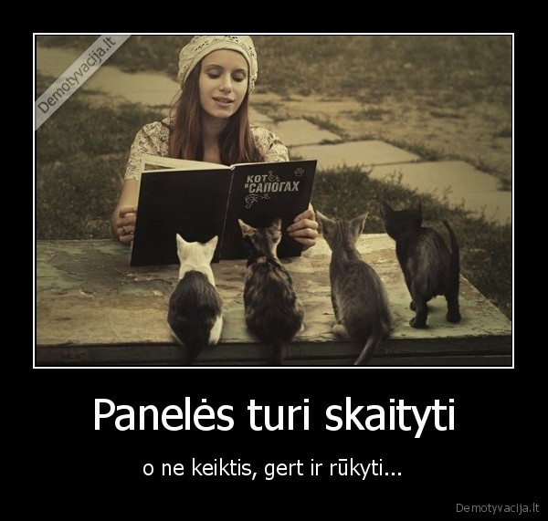 paneles,skaityti,gert,rukyti,keiktis
