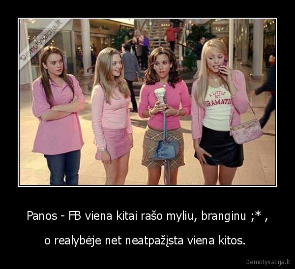 Panos - FB viena kitai rašo myliu, branginu ;* ,