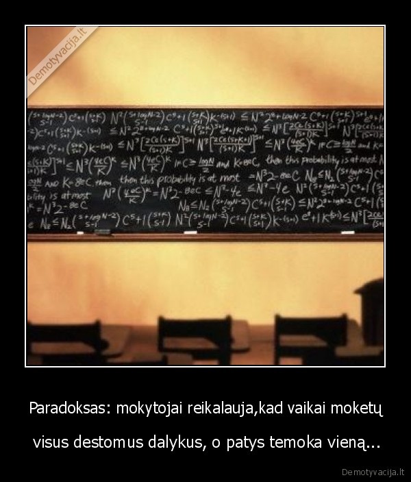 Paradoksas: mokytojai reikalauja,kad vaikai moketų