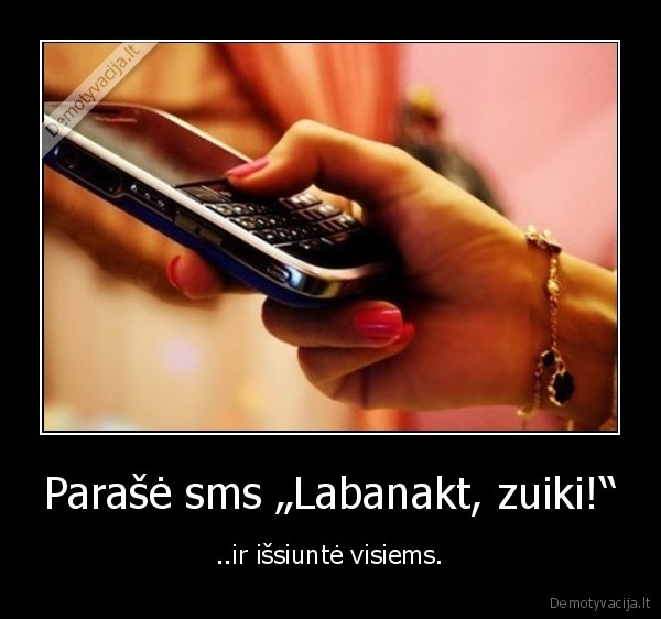 Parašė sms „Labanakt, zuiki!“