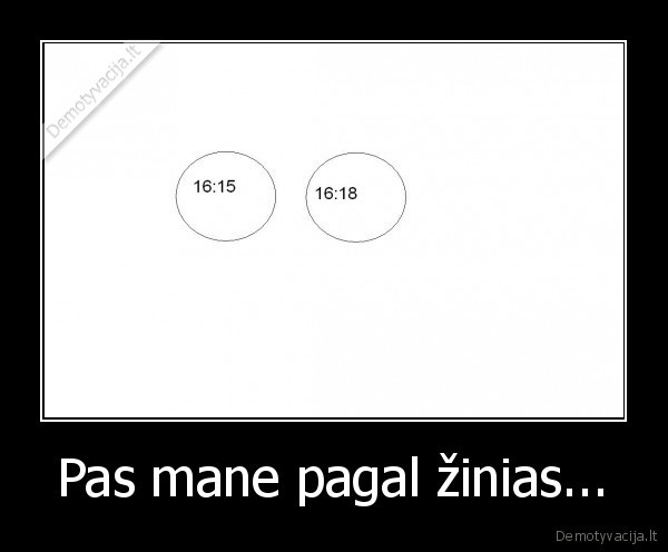 o,pas,mane,pagal,zinias,pas,mane,irgi