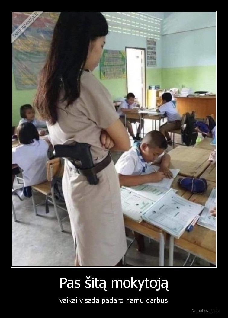 namu, darbai,mokytoja,mokykla,ginklas