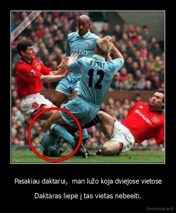 Pasakiau daktarui,  man lužo koja dviejose vietose