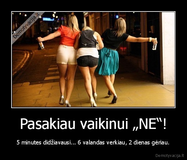 Pasakiau vaikinui „NE“!