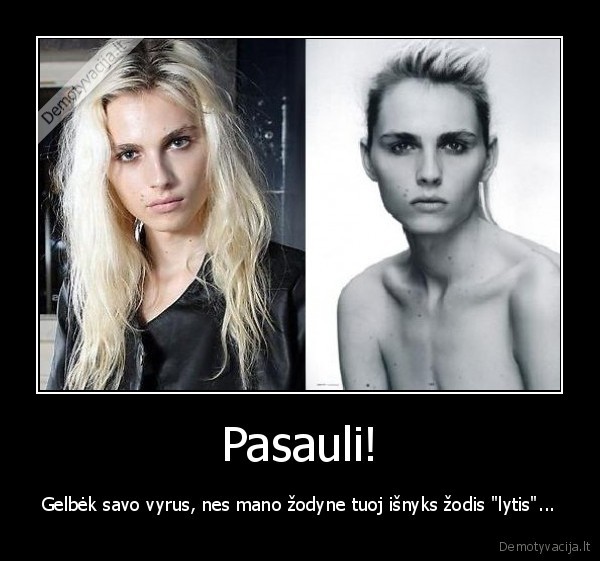 femiman, kas, darosi, pasauliui