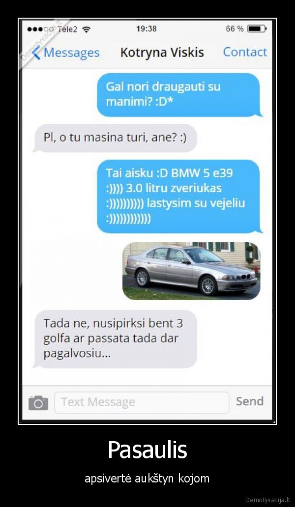 bmw,golfas,passatas