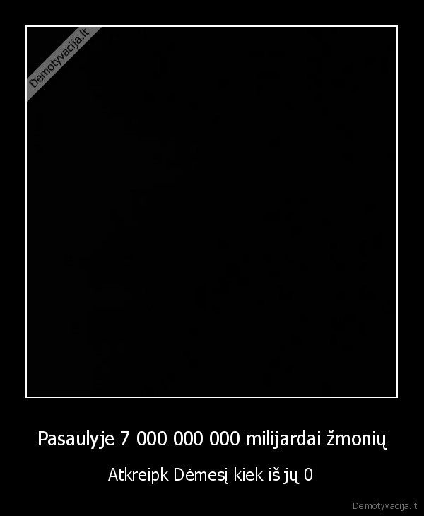Pasaulyje 7 000 000 000 milijardai žmonių