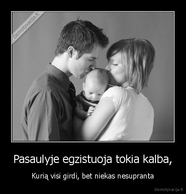 Pasaulyje egzistuoja tokia kalba,