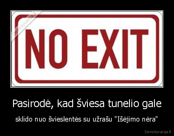 sviesa,tunelis,svieslente,no,exit