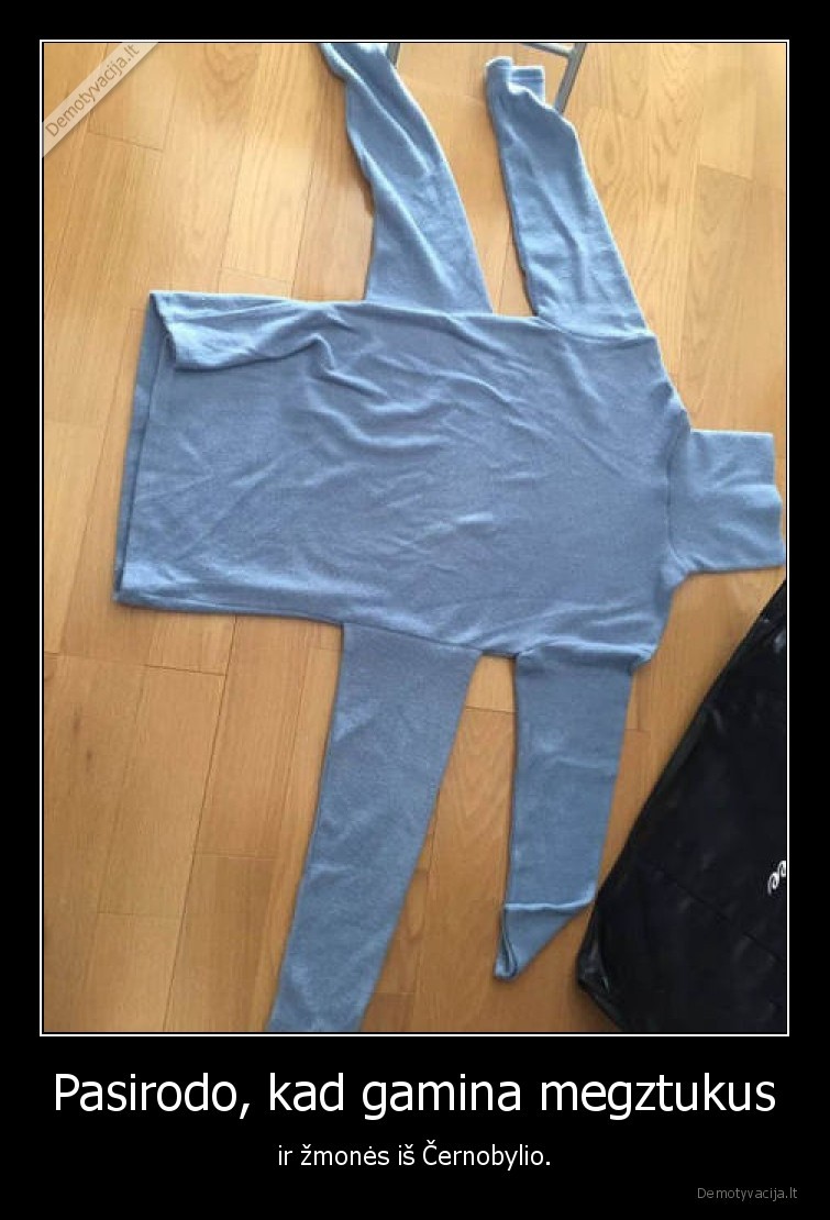 cernobylis,megztukas,wtf