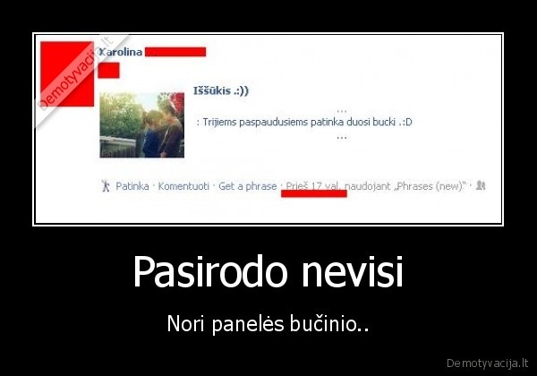 Pasirodo nevisi