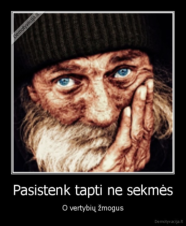 Pasistenk tapti ne sekmės