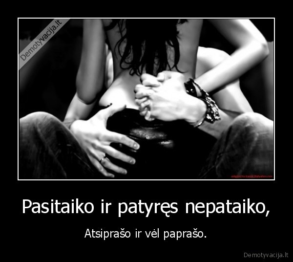 Pasitaiko ir patyręs nepataiko,