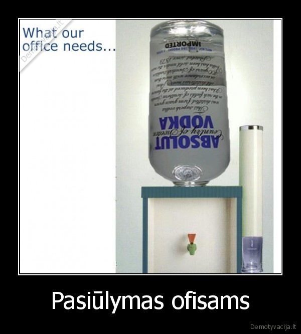 ofisas,vodka,gerai