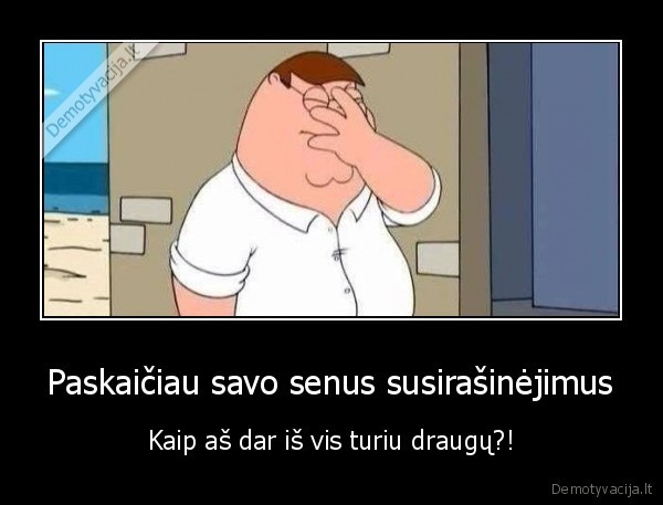 draugai,senos, zinutes