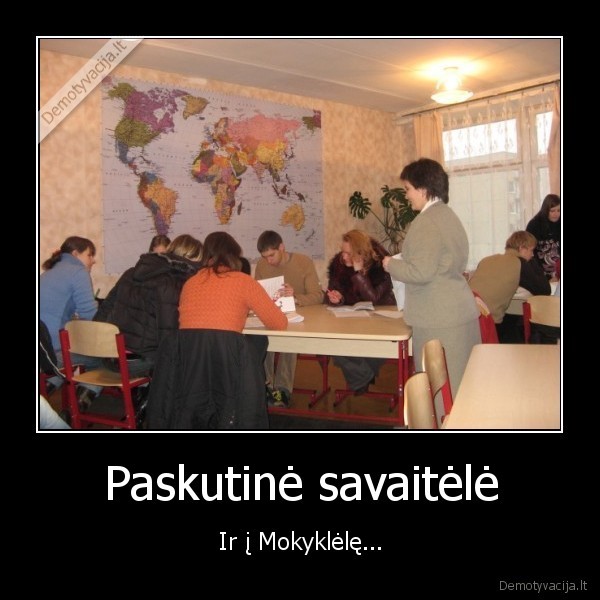 Paskutinė savaitėlė