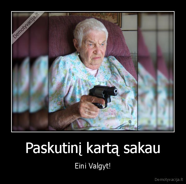 Paskutinį kartą sakau