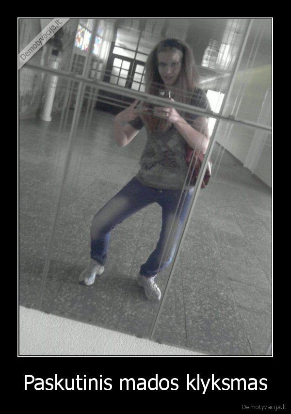 Paskutinis mados klyksmas