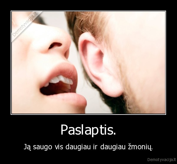 Paslaptis.