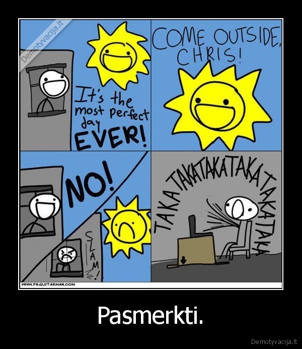 Pasmerkti.