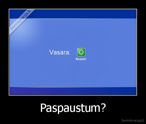 Paspaustum?