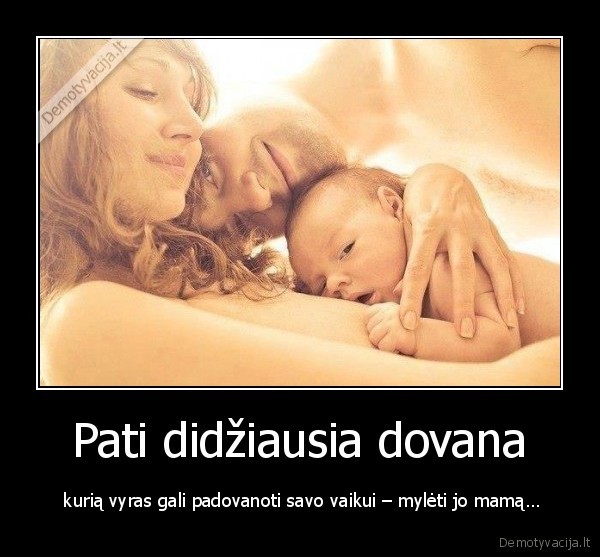 dovana,vyras,vaikas,mama,meile