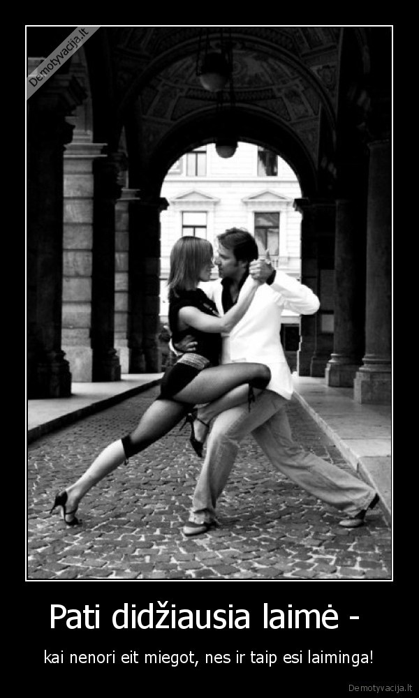 Pati didžiausia laimė - 