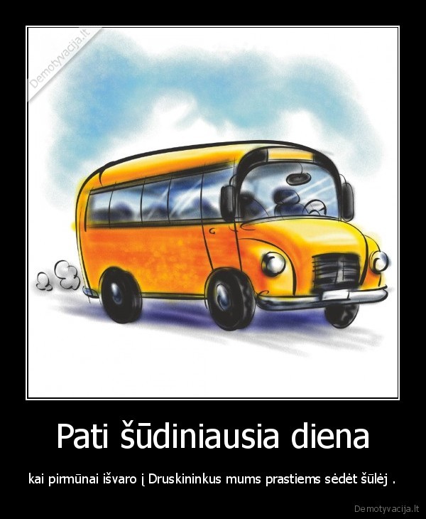 Pati šūdiniausia diena