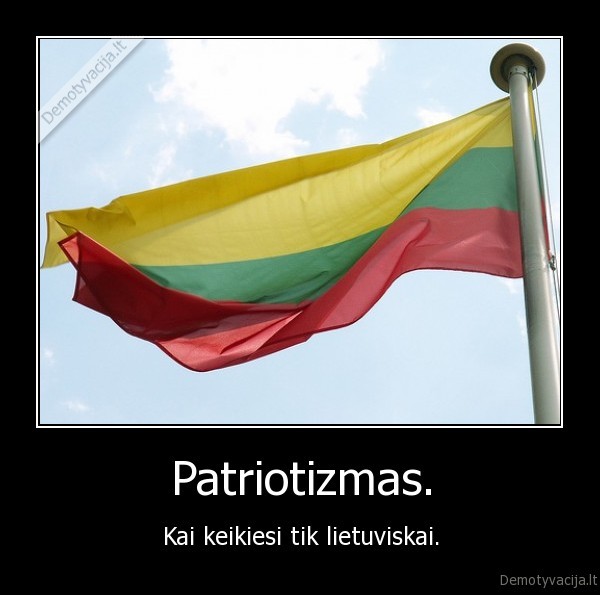 lietuva,patriotizmas