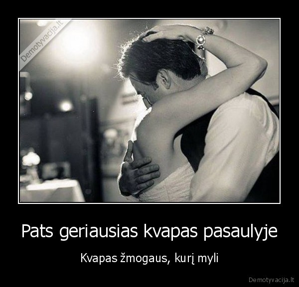 mylimojo, kvapas,zmogaus, kvapas