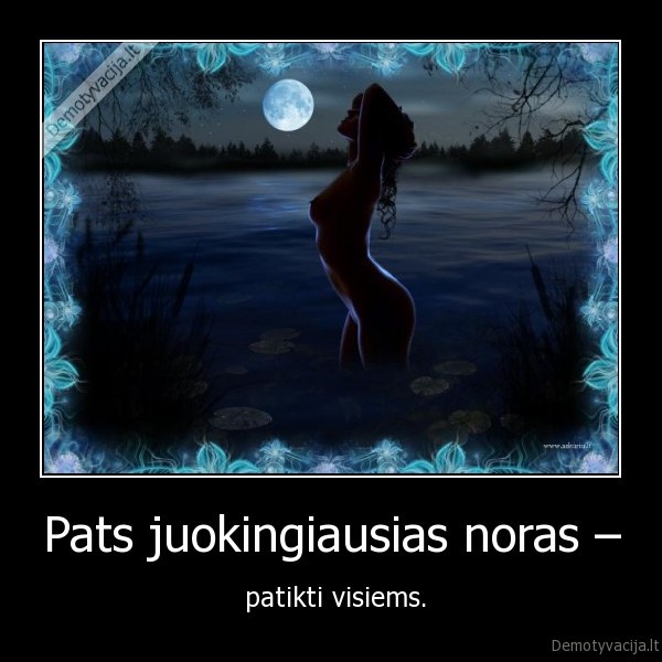 Pats juokingiausias noras –