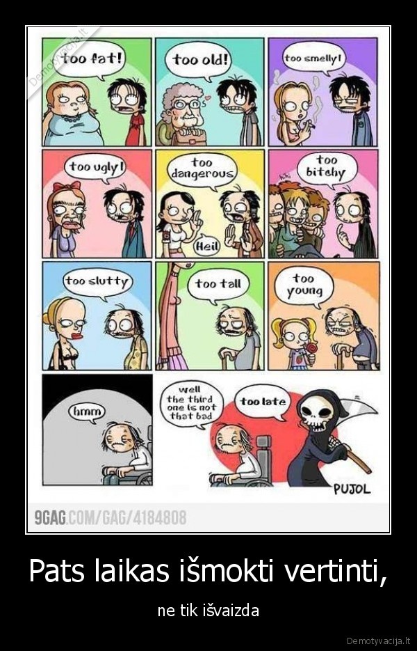 Pats laikas išmokti vertinti,