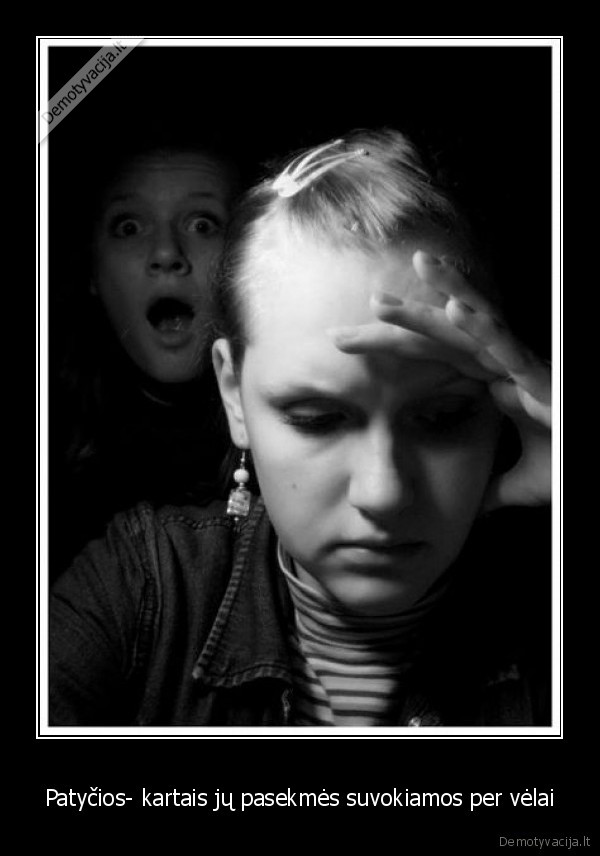 Patyčios- kartais jų pasekmės suvokiamos per vėlai