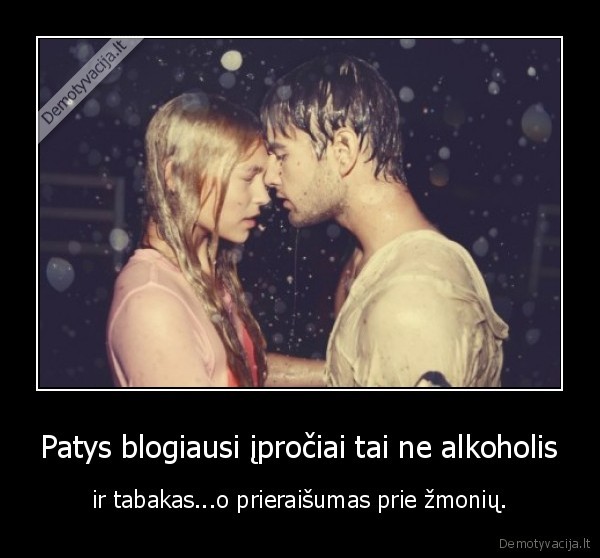 Patys blogiausi įpročiai tai ne alkoholis