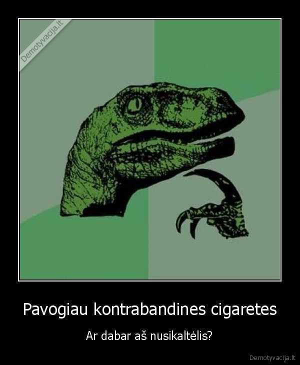 cigaretes,kontrabanda,kalejimas,filosofija