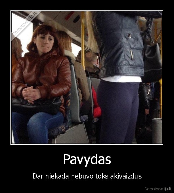 pavydi, uzpakalio,tympos