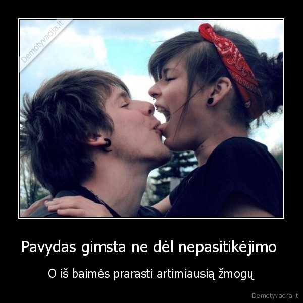 pavydas,meile,pasitikejimas