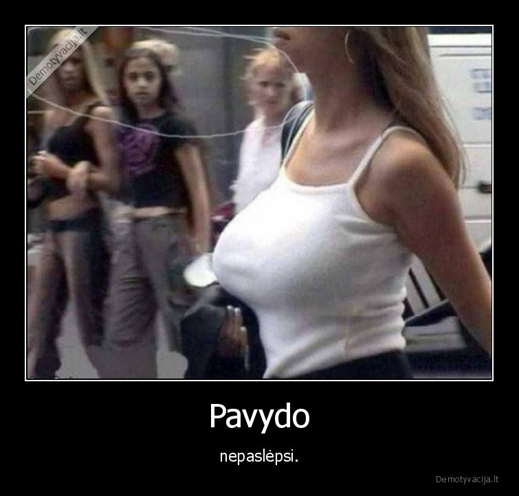 pavydas,mergina,zvilgsniai,papai