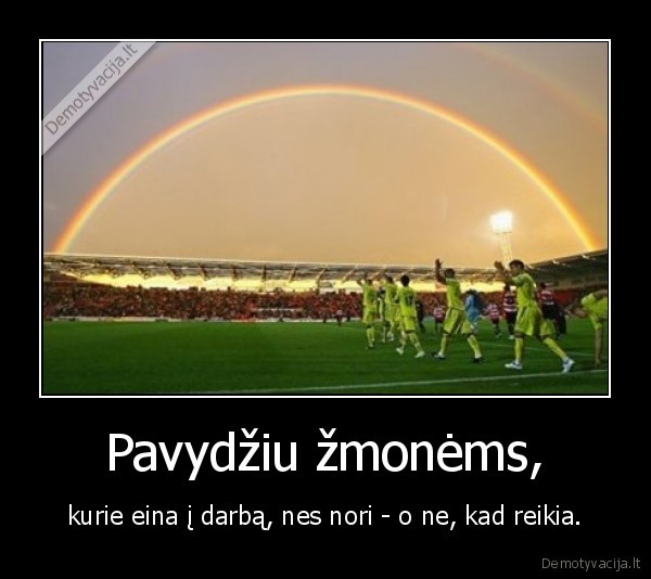 Pavydžiu žmonėms,