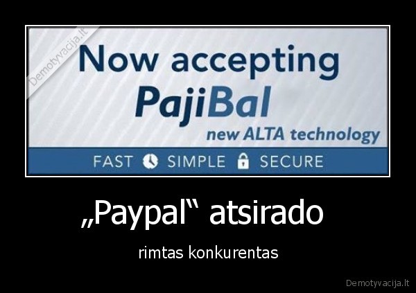 paypal,pajibal,mokejimai,pinigai