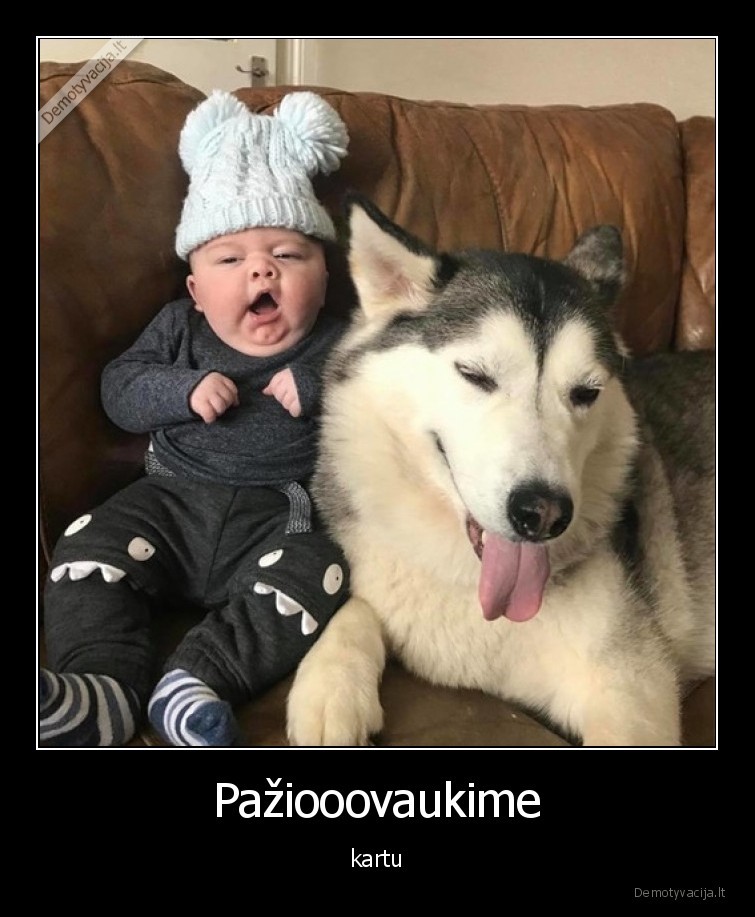 ziovauti,suo,kudikis