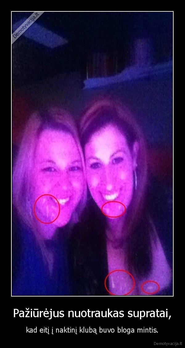 Pažiūrėjus nuotraukas supratai,
