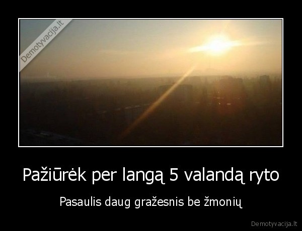grazus, rytas,grazus, pasaulis