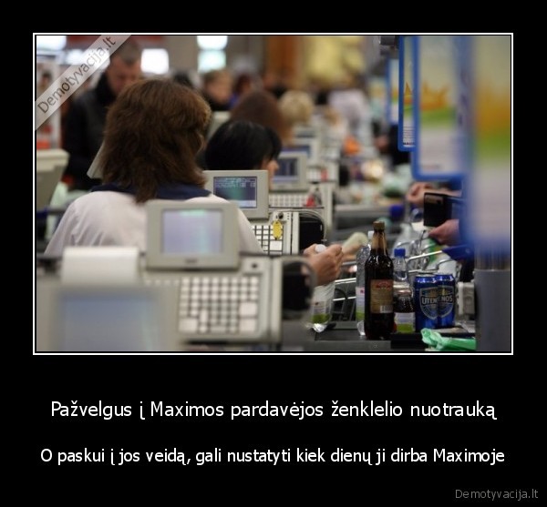 maximos, pardavejos,kasininkes