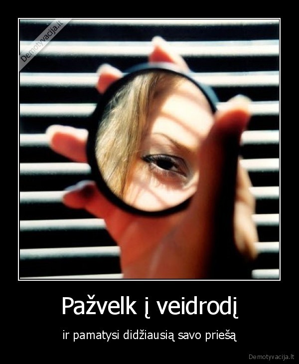 veidrodis,priesas,matymas